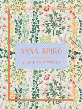 Anna Spiro : A life in pattern